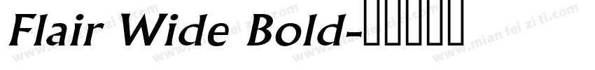 Flair Wide Bold字体转换